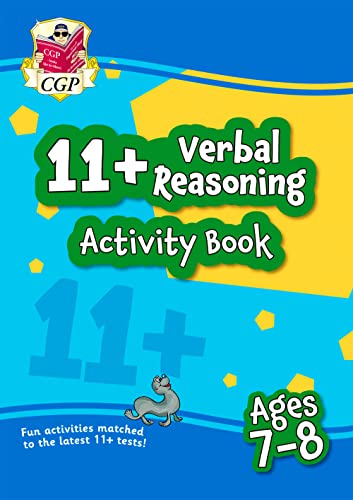 11+ Activity Book: Verbal Reasoning - Ages 7-8 (CGP 11+ Ages 7-8)